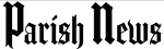 Parish News [New Orleans, LA]