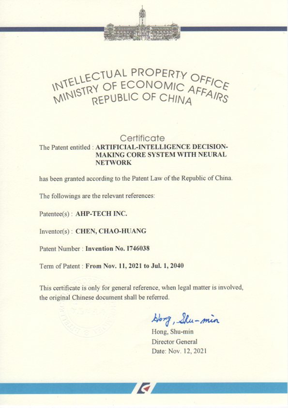 AhP-Tech TW PAT. I746038 ARTIFICIAL INTELLIGENCE DECISION MAKING NEURO NETWORK CORE SYSTEM